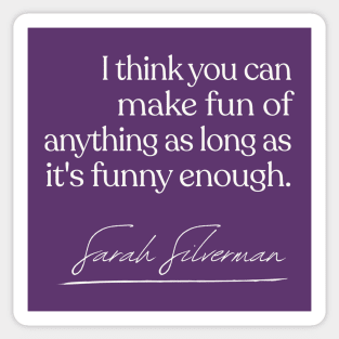 Sarah Silverman  - Comedy Quote Gift Sticker